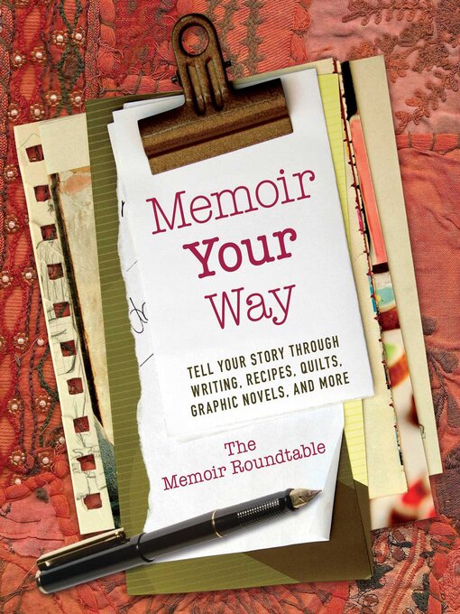 Title details for Memoir Your Way by The Memoir Roundtable - Wait list